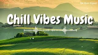 Chill vibes songs 2023 🌈 Chill Vibes World Journey 🌈 Global Music for a Relaxing Adventure