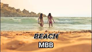 Beach by MBB (Vlog No Copyright Music)