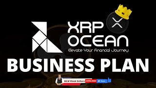 XRP Ocean Business Plan I XRP Business Plan In Hindi I XRP Community! #XRPOcean #xrp  #xrpocean #btc