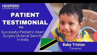 Baby Tristan Successful Journey- Arterial Switch Surgery | From Struggle to Survival | @Hospidio