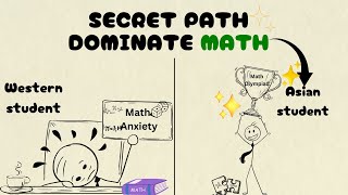 How to ACTUALLY Dominate Math Like Asian Students (Secret to No Burnout fr)