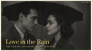 Rainy 1960s Love 🌧️-  Do You Remember That Day? | Nostalgic Oldies Playlist -1960s