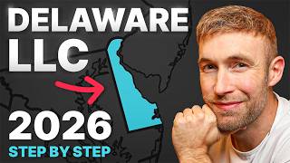 Delaware LLC: How to Start an LLC in Delaware in 2026 (Step-by-Step for Beginners)