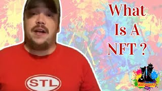 What Is A NFT?