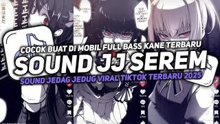 DJ DROP ENAKEUN V23 SOUND JJ KANE FULL BASS GACOR COCOK BUAT DI KAMAR VIRAL TIKTOK TERBARU 2025!!