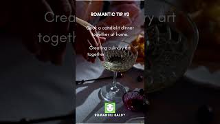 Romantic Tip No. 3  #romance #romantictips #expressinglove #healthyrelationships