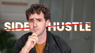 Want to Be Rich? DON'T Start a Side Hustle