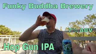 Funky Buddha Hop Gun IPA Review (#397)