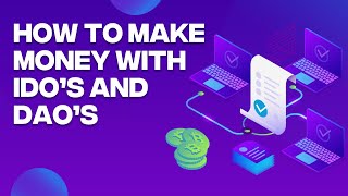 How To Make Money With IDO And DAO's (Scam Or Legit?) (Whiteboard Animated)