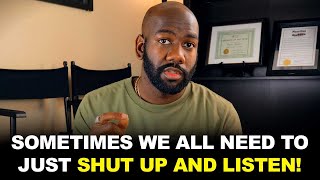 Sometimes We Need to SHUT UP and LISTEN! | @CyrusAusar