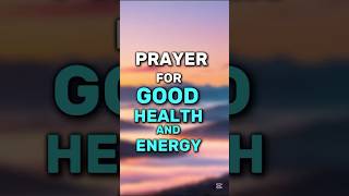 健康と活力のための祈り #godbibleandme #shortprayers #prayer