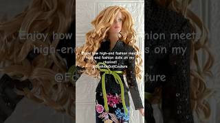 Enjoy how high-end dolls meets high-end fashion! @FashionDollCouture