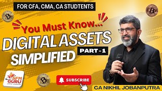 Digital Assets Simplified (Part 1) | Introduction to DLT (Blockchain), Cryptocurrency, and Tokens