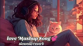 THE LOVE MASHUP 2024BestMashup of Arijit Singh, Jubin Nautiyal,Neha Kakkar.. #love #romentic