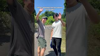 When Japanese men are spoken to in English