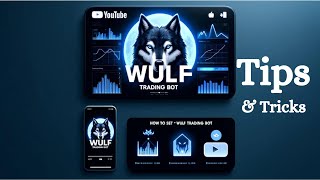 Wulf Trading Bot Tips and Tricks | Ultimate Guide