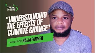 Young Farmer: Naija Farmer