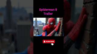 Spiderman 9 Trailer  #youtubeshorts #viralvideo #animation #movies