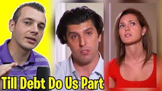 INSANE Debt Reality Show From The 2000s...Till Debt Do Us Part