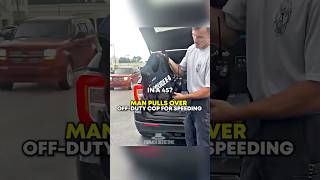 Man pulls over off-duty cop for speeding 60 in a 45!! #shorts