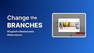 How to change the branches #bistroboost, #restaurant #GrowYourRestaurant #SuccessWithBistroboost