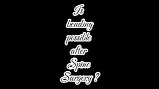 You CANNOT bend after spine surgery? #myths #spinesurgeon #shorts #disc #TLIF #spine #healthtips