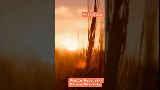 Nostalgia - Stella Mastoraki (feat. Foivos Mavrakis)