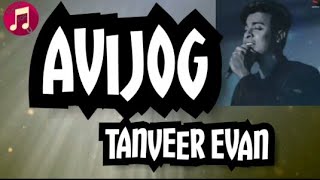 Avijog. Tanveer Evan. Piran Khan.