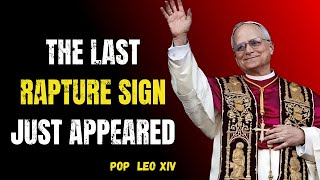 URGENT: THE LAST RAPTURE SIGN JUST APPEARED ||POPE LEO XIV  || BEST MOTIVATIONAL SPEECH