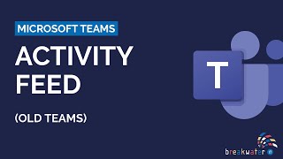 Microsoft Teams: Activity Feed