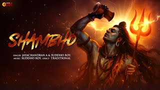 Shambho | Jayachandran | Suddho Roy |