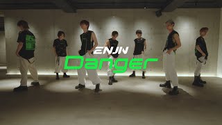 ENJIN - 「Danger」(Dance Practice Video)