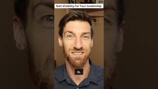 Gain Visibility For Your Leadership.   #careeradvancement #leadership #leadershippromotion