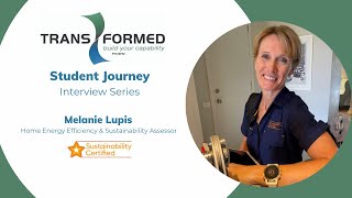 Transformed Student Journey Interview Series - Melanie Lupis