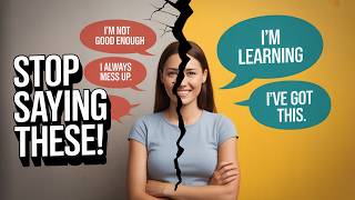 5 Phrases That Secretly Kill Your Confidence — And What to Say Instead