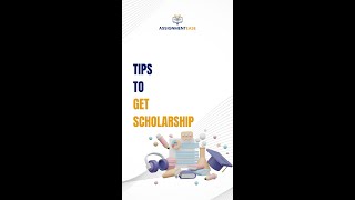 Tips to get scholarship
