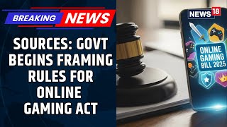 Online Gaming Bill: Govt Begins Framing Rules For Online Gaming Act, Meets Stakeholders | News18