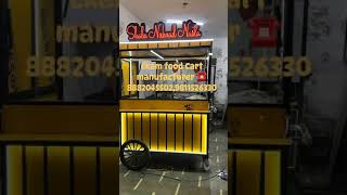 EKAM FOOD CART MANUFACTURER WE ARE MANUFACTURER OF ALL TYPES OF FOOD CARTS/☎️8882045502,9811526330