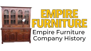 Empire Furniture Company | Empire Furniture History