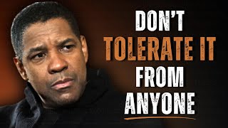 The 6 Unacceptable Behaviors You Should Never Tolerate | Motivation Inspired by Denzel Washington