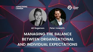 Managing the balance between organizational and individual expectations | Armstrong Craven