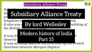 Modern history of India part 15, Subsidiary Alliance by lord Wellesley. #history #upsc #psc #ssc