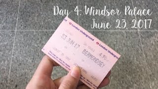 Day 4: I saw the Queen?! | Summer 2017!