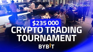 Dubai ByBit Crypto Trading Tournament 2025 | $235K HyroTrader Challenge Recap