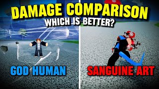 God Human vs Sanguine: Which Deals More Damage? 🔥