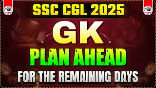 SSC CGL 2025 COMPLETE ROADMAP FOR GK
