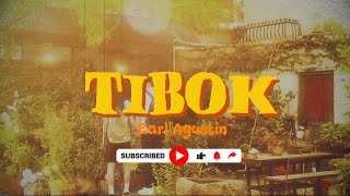 Tibok || Ear Agustin [Lyrics]