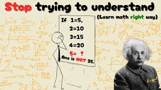 Becoming good at math is easy, actually (How to Understand Math Intuitively?)
