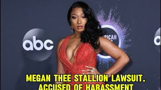 Megan thee stallion accused of harassment