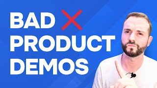 STOP doing these things in your product demos